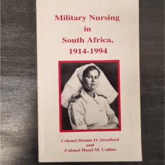 Military Nursing in South Africa 1914 - 1994 (039)