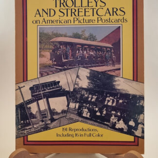 Trolleys & Streetcars on American Picture Postcards by Ray D Applegate (254)