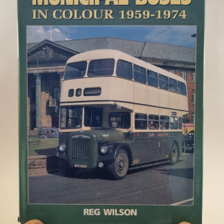 Municipal Buses in Colour 1959 - 1974 by Reg Wilson (263)