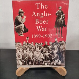 The Anglo Boer War 1899 to 1902 by Pretorius (147)